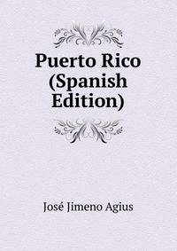 Puerto Rico (Spanish Edition)