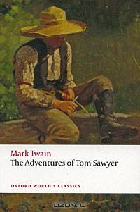 The Adventures of Tom Sawyer. Twain / Приключения Тома Сойера и Гекльберри Финна