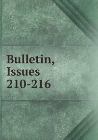Bulletin, Issues 210-216