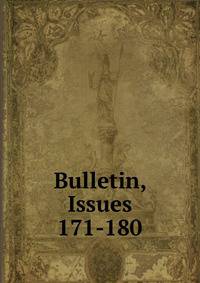 Bulletin, Issues 171-180