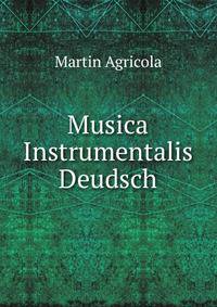 Musica Instrumentalis Deudsch
