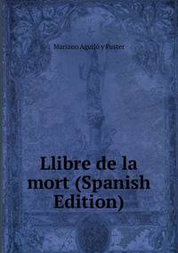 Llibre de la mort (Spanish Edition)