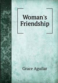 Woman's Friendship