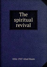 The spiritual revival