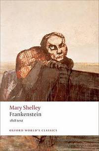 Frankenstein. 1818 Text / Франкенштейн. Издание 1818 года