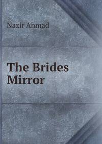 The Brides Mirror