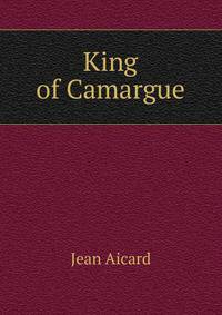King of Camargue
