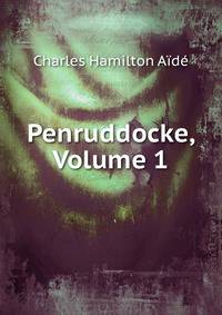 Penruddocke, Volume 1