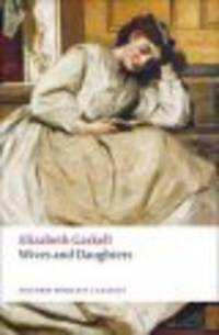 OWC Gaskell:WIVES & DAUGHTERS