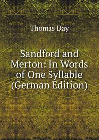 Sandford and Merton: In Words of One Syllable (German Edition)