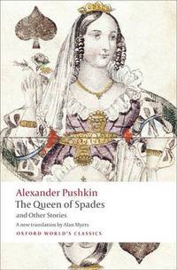 Tales of the Late Ivan Petrovich Belkin, The Queen of Spades, The Captain's Daughter, Peter the Great's Blackamoor