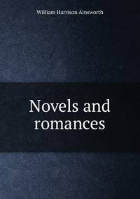 Novels and romances