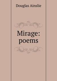 Mirage: poems