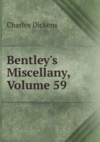 Bentley's Miscellany, Volume 59