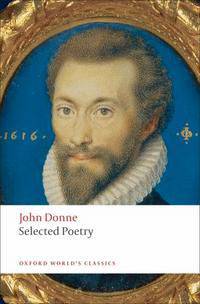 OWC Donne:SELECTED POETRY