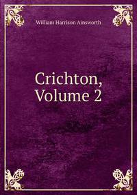 Crichton, Volume 2