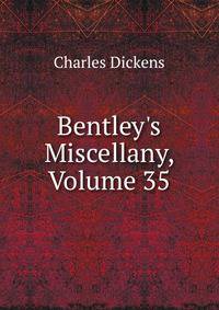 Bentley's Miscellany, Volume 35