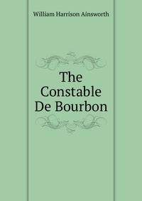 The Constable De Bourbon