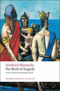 The Birth of Tragedy / Рождение трагедии, или Эллинство и пессимизм