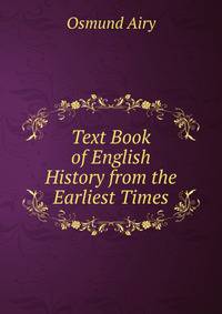 Text Book of English History from the Earliest Times