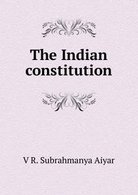 The Indian constitution