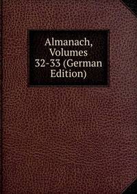 Almanach, Volumes 32-33 (German Edition)