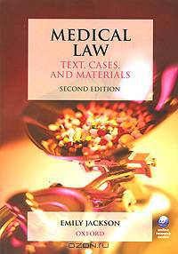 Medical Law: Text, Cases, and Materials