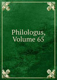 Philologus, Volume 65