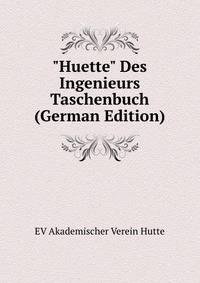 "Huette" Des Ingenieurs Taschenbuch (German Edition)