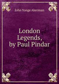 London Legends, by Paul Pindar