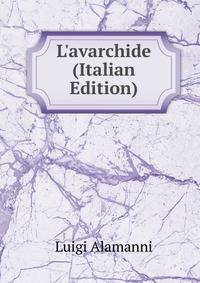 L'avarchide (Italian Edition)