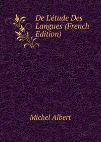De L'?tude Des Langues (French Edition)