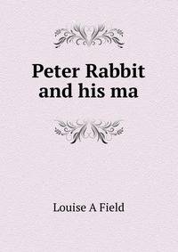 Peter Rabbit and his ma
