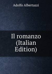 Il romanzo (Italian Edition)