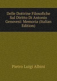 Delle Dottrine Filosofiche Sul Diritto Di Antonio Genovesi: Memoria (Italian Edition)