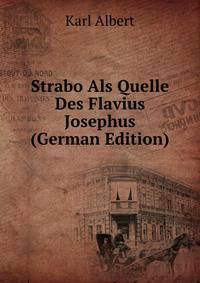 Strabo Als Quelle Des Flavius Josephus (German Edition)