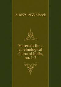 Materials for a carcinological fauna of India, no. 1-2