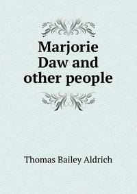 Marjorie Daw and other people