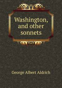 Washington, and other sonnets