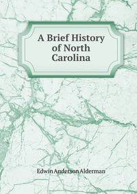 A Brief History of North Carolina