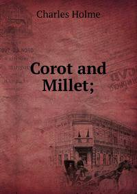 Corot and Millet;