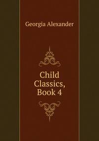 Child Classics, Book 4