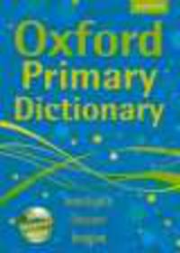 Oxford Primary Dictionary Hardback: 2011