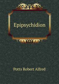 Epipsychidion