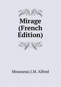 Mirage (French Edition)