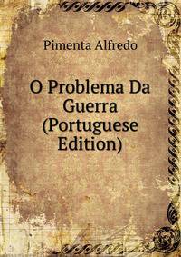 O Problema Da Guerra (Portuguese Edition)
