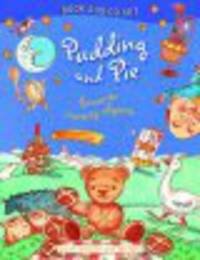 Pudding and Pie : Favourite Nursery Rhymes