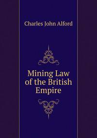 Mining Law of the British Empire