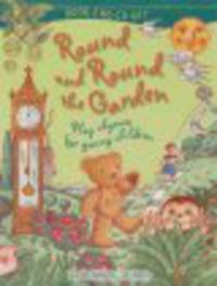Round and Round the Garden : Play Rhymes for Young Children