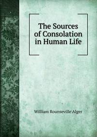 The Sources of Consolation in Human Life